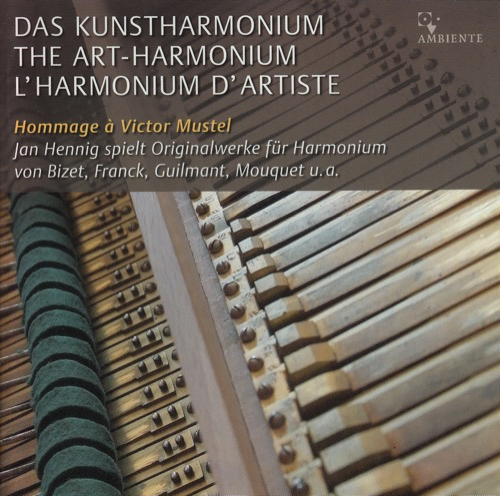 Das Kunstharmonium - Hommage à Victor Mustel