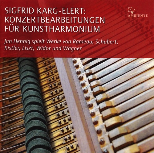 Karg-Elert: Konzertbearbeitungen für Kunstharmonium